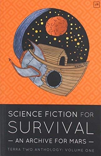 Science Fiction for Survival: An Archive for Mars Opracowanie zbiorowe