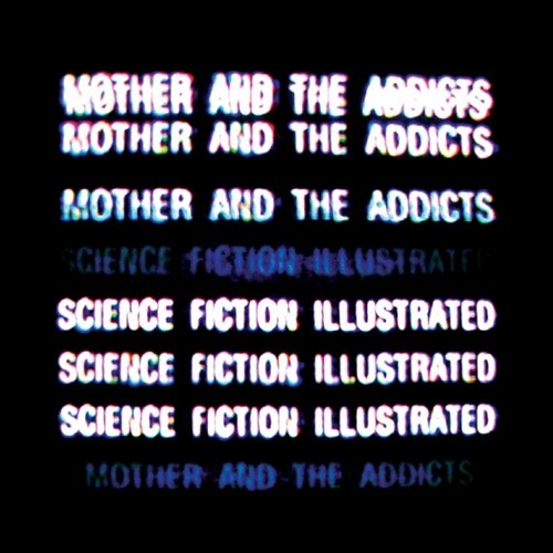 Science Fiction Illustrated Mother and the Addicts