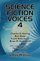 Science Fiction Voices #4 Elliot Jeffrey M.