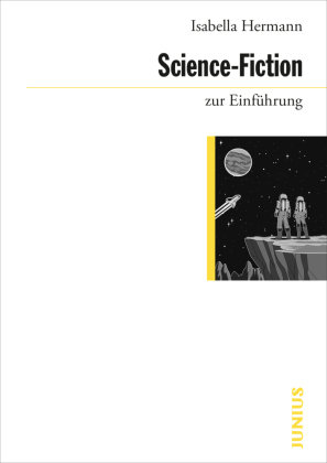 Science Fiction zur Einführung Junius Verlag