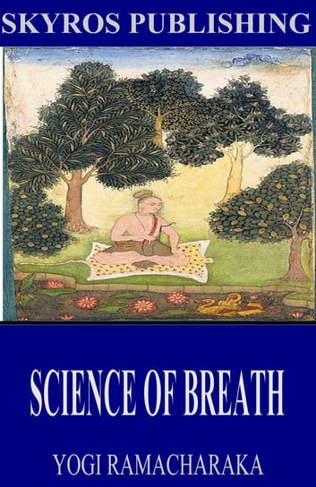 Science of Breath Ramacharaka Yogi