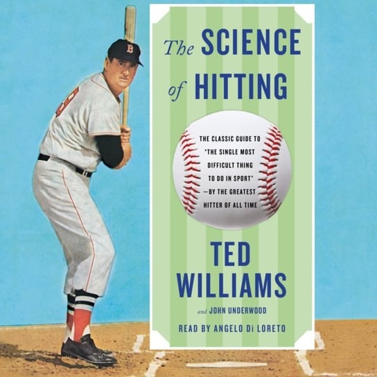 Science of Hitting John Underwood, Williams Ted
