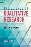 Science of Qualitative Research Packer Martin J.