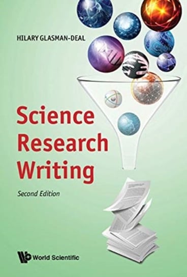 Science Research Writing: For Native And Non-native Speakers Of English Hilary Glasman-Deal