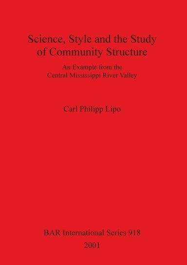 Science, Style and the Study of Community Structure Lipo Carl Philipp