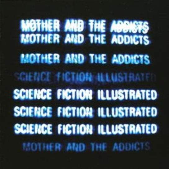 Sciene Fiction Illustrated Mother and the Addicts