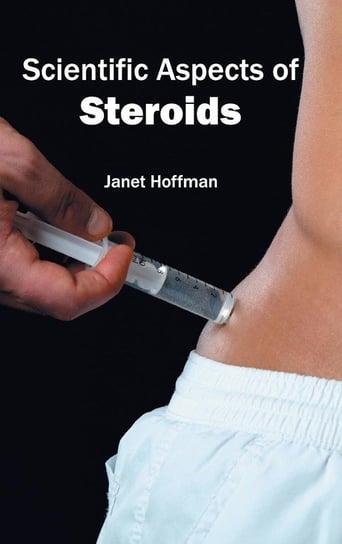 Scientific Aspects of Steroids M L Books International Pvt Ltd