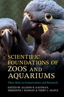 Scientific Foundations of Zoos and Aquariums: Their Role in Conservation and Research Cambridge Univ Pr