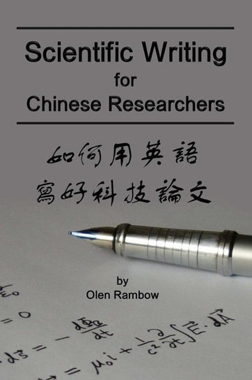Scientific Writing for Chinese Researchers Rambow Olen
