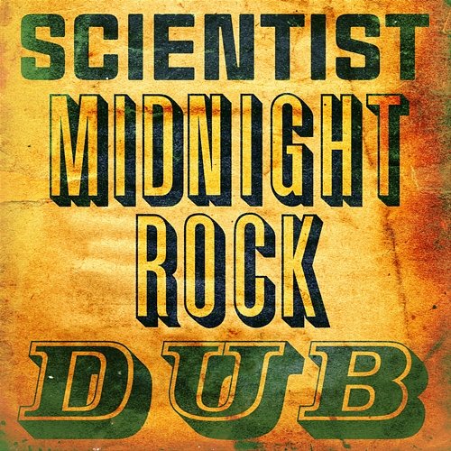 Scientist Midnight Rock Dub Various Artists