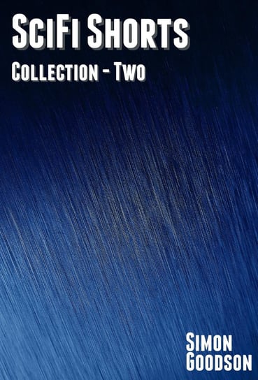 SciFi Shorts. Collection Two - ebook epub Simon Goodson