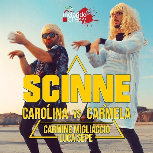 Scinne Luca Sepe, Carmine Migliaccio