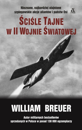 Ściśle tajne w II wojnie światowej Breuer William