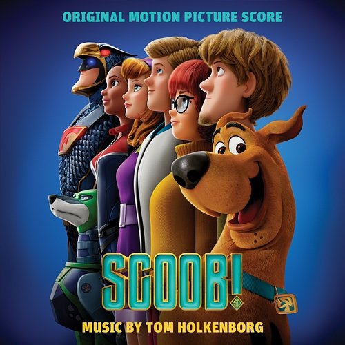 SCOOB! (Original Motion Picture Score) Tom Holkenborg
