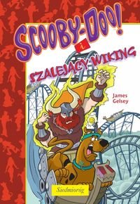 Scooby-Doo! i szalejący wiking Gelsey James