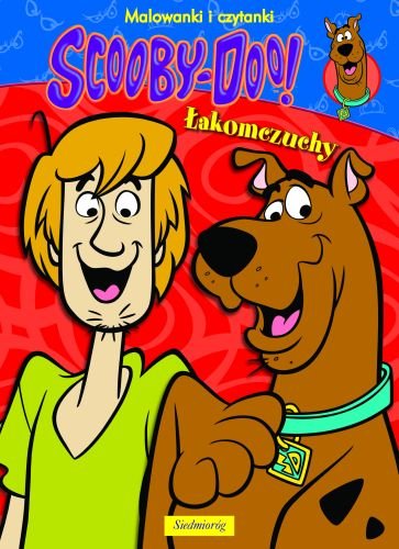 Scooby-Doo! Łakomczuchy Opracowanie zbiorowe