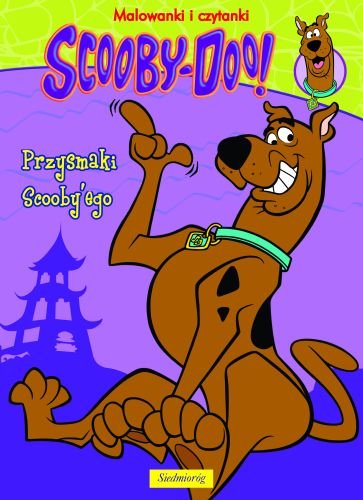 Scooby-Doo! Przysmaki Scooby’ego Opracowanie zbiorowe