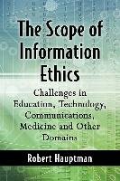 Scope of Information Ethics Hauptman Robert