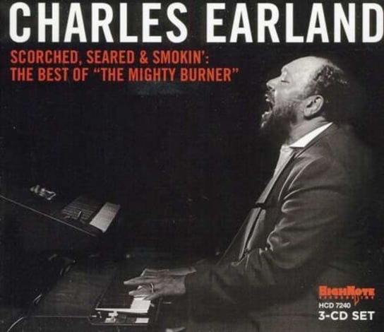 Scorched Seared and Smokin' Earland Charles