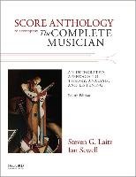 Score Anthology to Accompany The Complete Musician Laitz Steven G., Sewell Ian