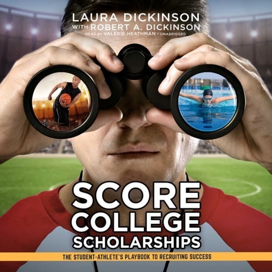 Score College Scholarships Dickinson Laura, Dickinson Robert A.