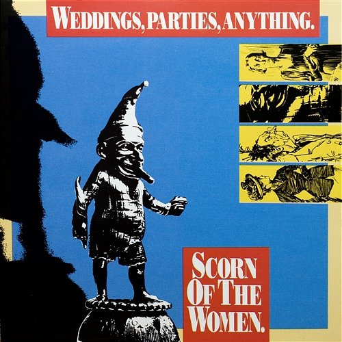 Scorn Of The Women Weddings Parties Anything