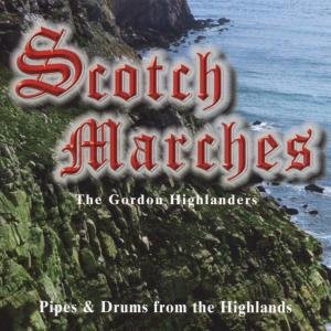Scotch Marches Highlanders Gordon