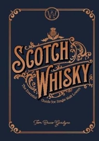 Scotch Whisky Bruce-Gardyne Tom