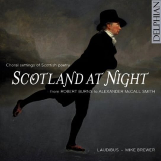 Scotland at Night: Choral Settings of Scottish Poetry Delphian
