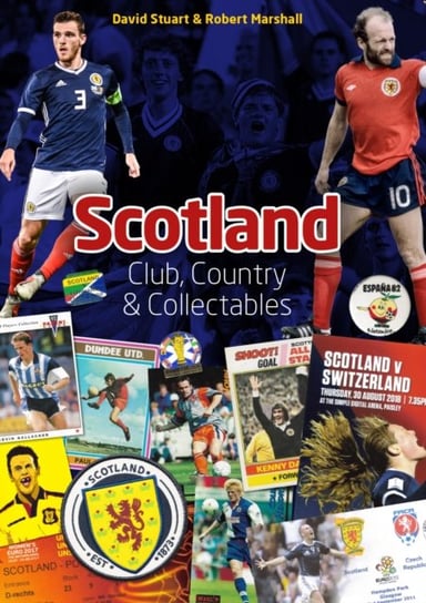 Scotland: Club, Country & Collectables David Stuart