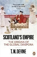 Scotland's Empire Devine T. M.