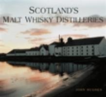 Scotland's Malt Whisky Distilleries Hughes John