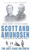 Scott And Amundsen Huntford Roland
