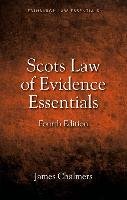 Scottish Evidence Law Essentials Chalmers James