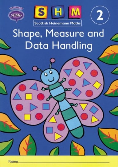 Scottish Heinemann. Maths 2. Shape, Measure and Data Handling Activity Book 8 Pack Opracowanie zbiorowe