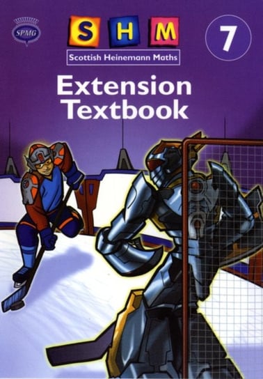 Scottish Heinemann. Maths 7. Extension Textbook (single) Opracowanie zbiorowe