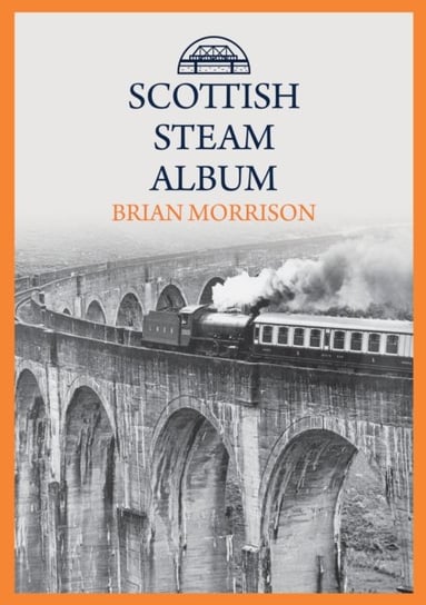 Scottish Steam Album Brian Morrison
