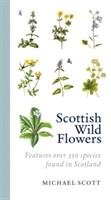 Scottish Wild Flowers Scott Michael