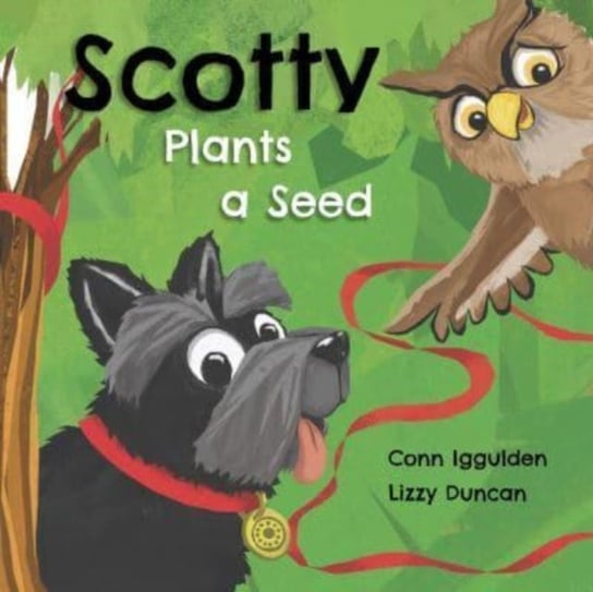 Scotty Plants A Seed Conn Iggulden