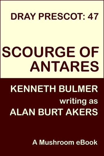 Scourge of Antares Alan Burt Akers