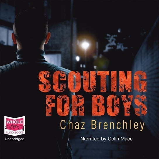 Scouting for Boys - audiobook Brenchley Chaz