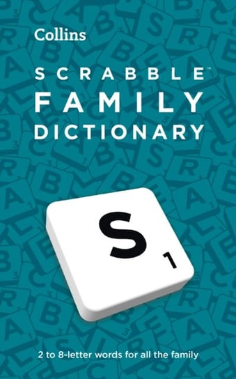 Scrabble Family Dictionary: The Family-Friendly Scrabble Dictionary Opracowanie zbiorowe