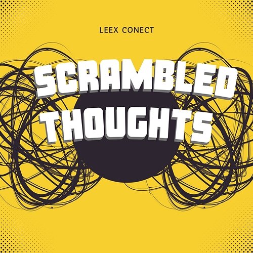 Scrambled Thoughts Leex Conect