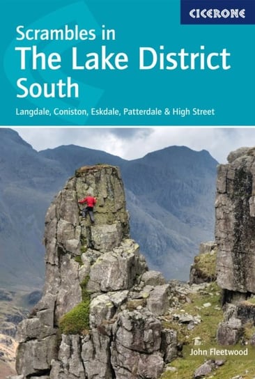 Scrambles in the Lake District - South: Langdale, Coniston, Eskdale, Patterdale & High Street John Fleetwood