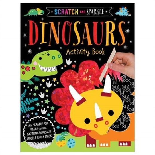 Scratch and Sparkle - Dinosaurs Activity Book Make Believe Ideas