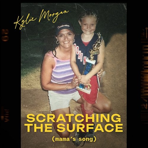 Scratching the Surface (Mama's Song) Kylie Morgan