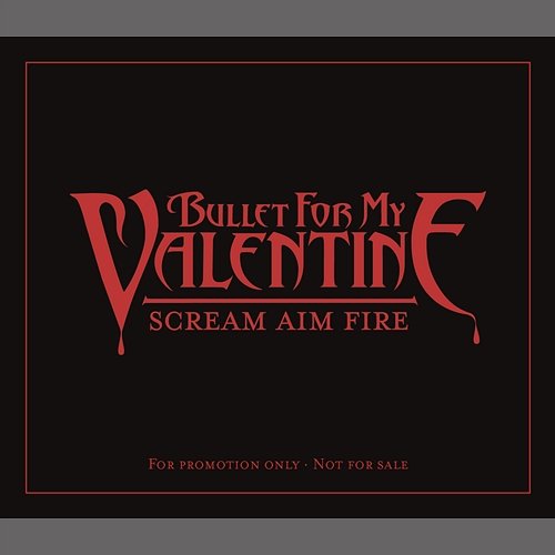Scream Aim Fire Bullet For My Valentine
