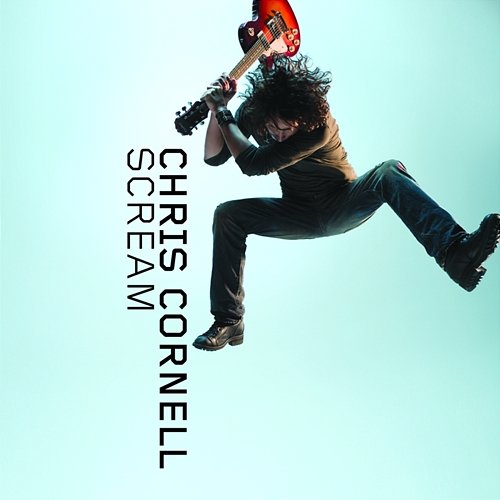 Scream Chris Cornell