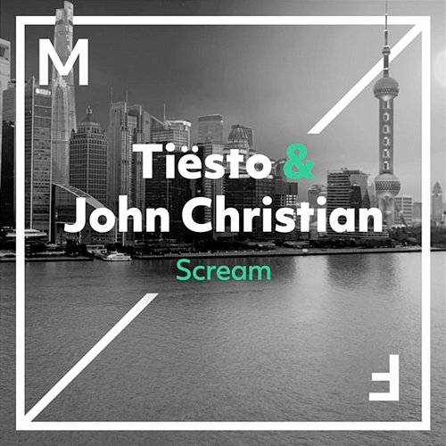 Scream Tiësto & John Christian