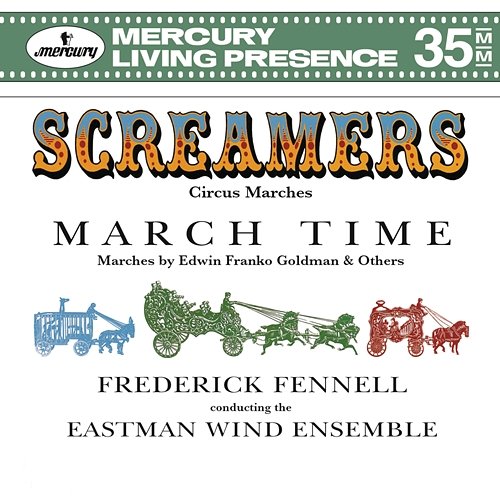 King: Circus Days Eastman Wind Ensemble, Frederick Fennell